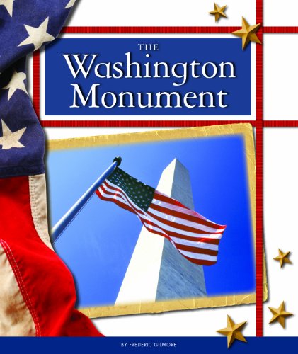 The Washington Monument (United States Landmarks)