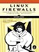 Linux Firewalls: Attack Detection and Response with iptables, psad, and fwsnort Linux Firewalls: Attack Detection and Response with iptables, psad, and fwsnort