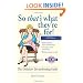 So That's What They're For!: The Definitive Breastfeeding Guide 3rd edition
