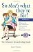 So That's What They're For!: The Definitive Breastfeeding Guide 3rd edition