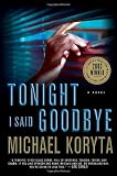 Tonight I Said Goodbye (St. Martins Minotaur Mystery)