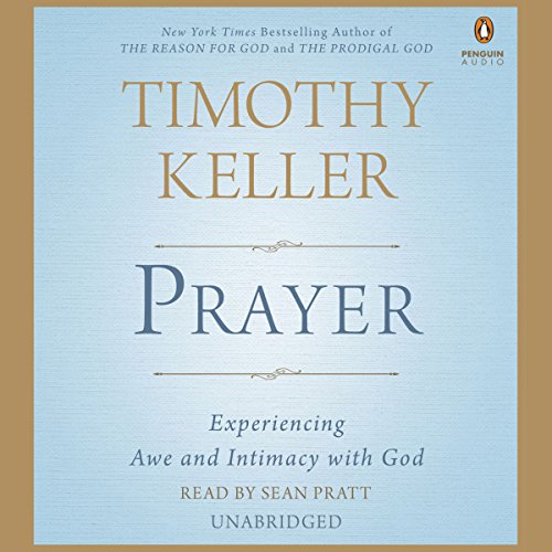 Download Prayer: Experiencing Awe and Intimacy with God Download Prayer: Experiencing Awe and Intimacy with God