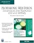 Professional Web Design: Techniques and Templates (CSS & XHTML), Third Edition (Charles River Media Internet)