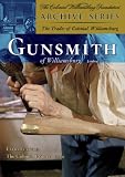 The Gunsmith of Williamsburg
