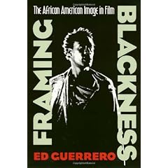Framing Blackness: The African American Image in Film