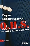 Revue Editions du Rocher  / Q.H.S. : Quartier de haute sécurité