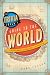The Trivia Lover's Guide to the World: Geography for the Lost and Found