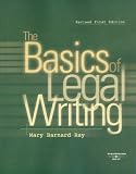 The Basics of Legal Writing: Revised
