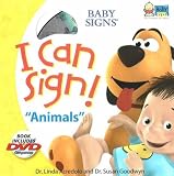 I Can Sign! Animals (Baby Signs)