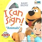 Click here to buy I Can Sign! Animals (Baby Signs) by  Dr. Linda Acredolo and Dr. Susan Goodwyn and Brazillion Pictures Inc..