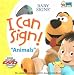 I Can Sign! Animals