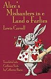 Alice's mishanters in e Land o Farlies