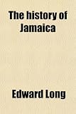 The history of Jamaica