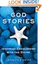 God Stories: Inspiring Encounters with the Divine