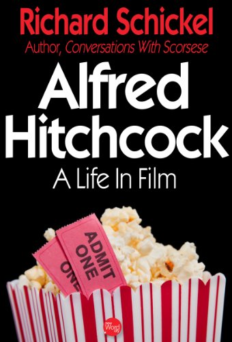 Alfred Hitchcock: A Life In Film (Movie Greats)