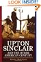 Upton Sinclair and the Other American Century