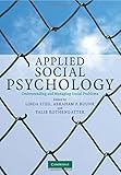 Applied social psychology : understanding and managing social problems