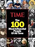 TIME The 100 Most Influential People of All Time