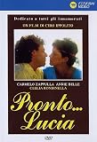 Pronto...Lucia