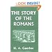 The Story of the Romans (Yesterday's Classics)