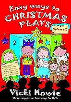 Easy Ways to Christmas Plays: v. 2: Three Easy-to-perform Plays for 3-7s