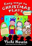 Easy Ways to Christmas Plays: v. 2: Three Easy-to-perform Plays for 3-7s