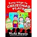 Easy Ways to Christmas Plays: v. 2: Three Easy-to-perform Plays for 3-7s
