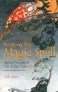 Breaking the Magic Spell: Radical Theories of Folk and Fairy Tales