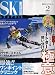SKI GRAPHIC (�X�L�[�O���t�B�b�N) 2007�N 02���� [�G��]
