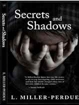 Click to Download Free Kindle Book -> SECRETS AND SHADOWS (Living with Pedophiles)