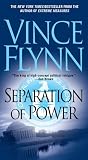 Separation of Power (Mitch Rapp Novels)