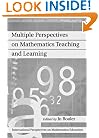 Multiple Perspectives on Mathematics Teaching and Learning (International Perspectives on Mathematics Education)