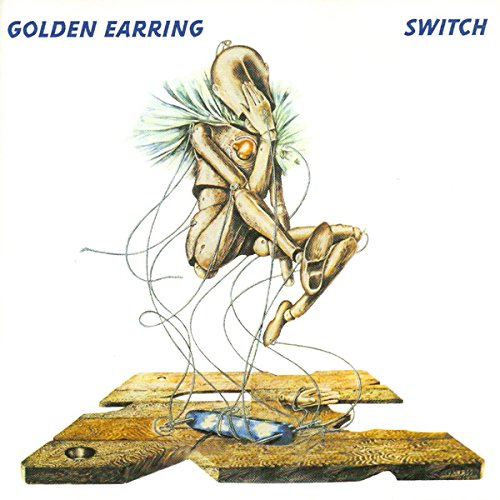 Golden Earring - Switch/To The Hilt - Zortam Music