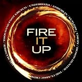 Fire It Up