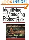 Identifying and Managing Project Risk: Essential Tools for Failure-Proofing Your Project