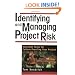 Identifying and Managing Project Risk: Essential Tools for Failure-proofing Your Project