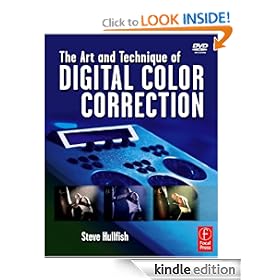 The Art and Technique of Digital Color Correction