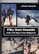 Fifty State Summits, Guide with Maps to State Highpoints