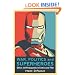 War, Politics and Superheroes: Ethics and Propaganda in Comics and Film