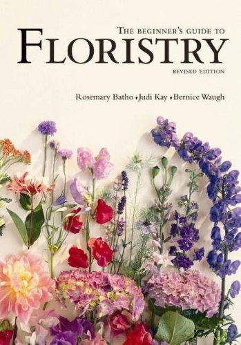 The Beginner's Guide to Floristry
