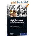 Liquidit�tsrechnung und -planung mit SAP (SAP PRESS)