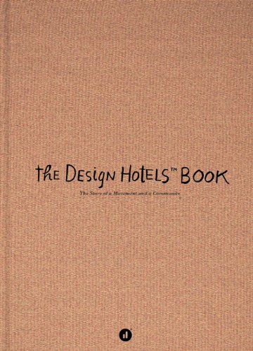 The Design Hotels Book: Edition 2013