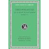Theophrastus: De Causis Plantarum, Volume I, Books 1-2 (Loeb Classical Library No. 471)