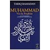 Muhammad vie du proph�te : Les enseignements spirituels et contemporains