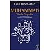 Muhammad vie du proph�te : Les enseignements spirituels et contemporains