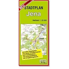 Jena 1 : 20 000. Stadtplan: Mit allen Stadtteilen, mit neuen Stra�ennamen, mit Postleitzahlen, mit Innenstadtkarte, mit Umgebungskarte