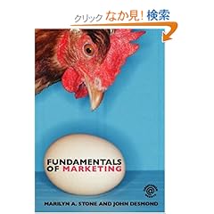 【クリックでお店のこの商品のページへ】Fundamentals of Marketing: Marilyn A. Stone, John Desmond: 洋書