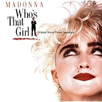 Who's That Girl: Original Motion Picture Soundtrack