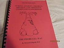Curing Anxiety, Phobias, Shyness and Obsessive Compulsive Disorders Curing Anxiety, Phobias, Shyness and Obsessive Compulsive Disorders