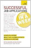 Teach Yourself Successful Job Applications in a Week (TYW)